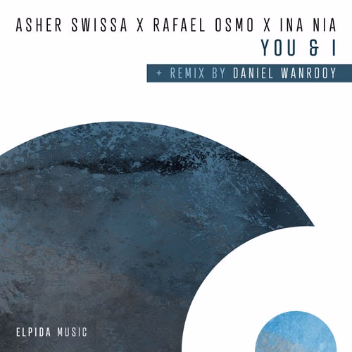 You & I feat. Daniel Wanrooy (Daniel Wanrooy Extended Remix)